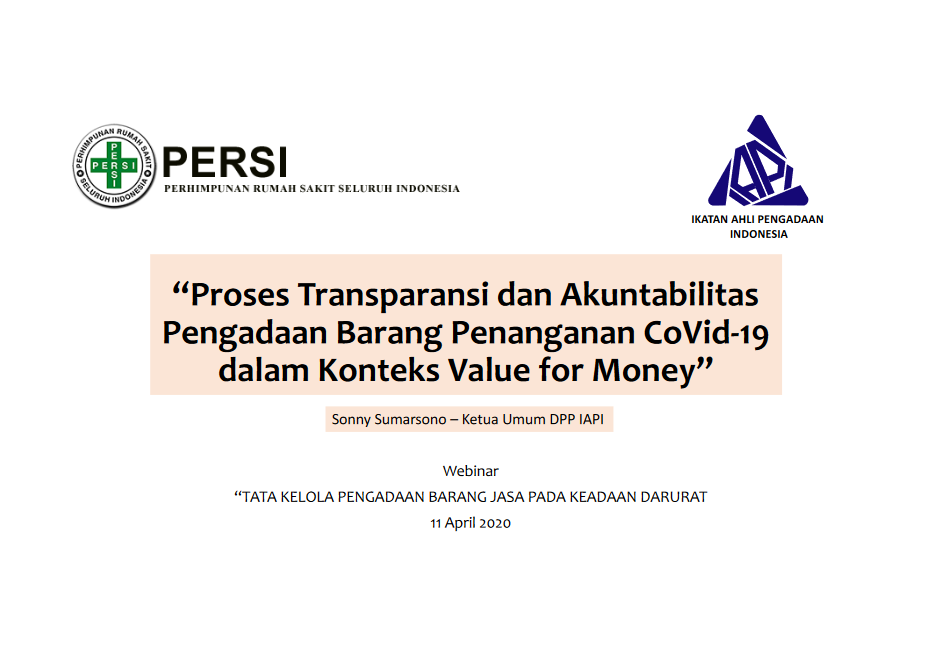 Paparan Ketua DPP IAPI dalam Webinar Tata Kelola Pengadaan Barang dan Jasa Pada Keadaan Darurat